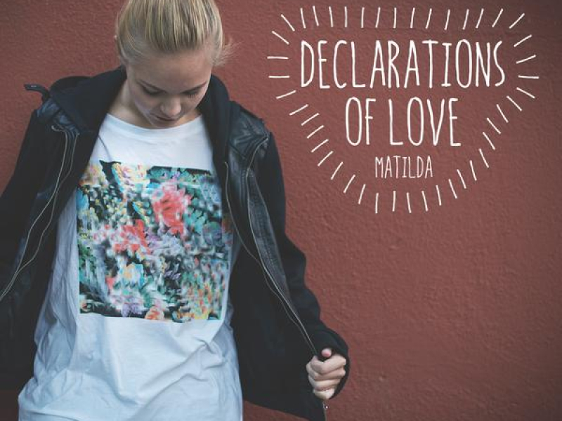 Declarations of Love