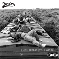Border (feat. Kap G)