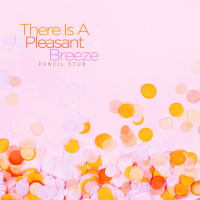 There Is A Pleasant Breeze (Single)
