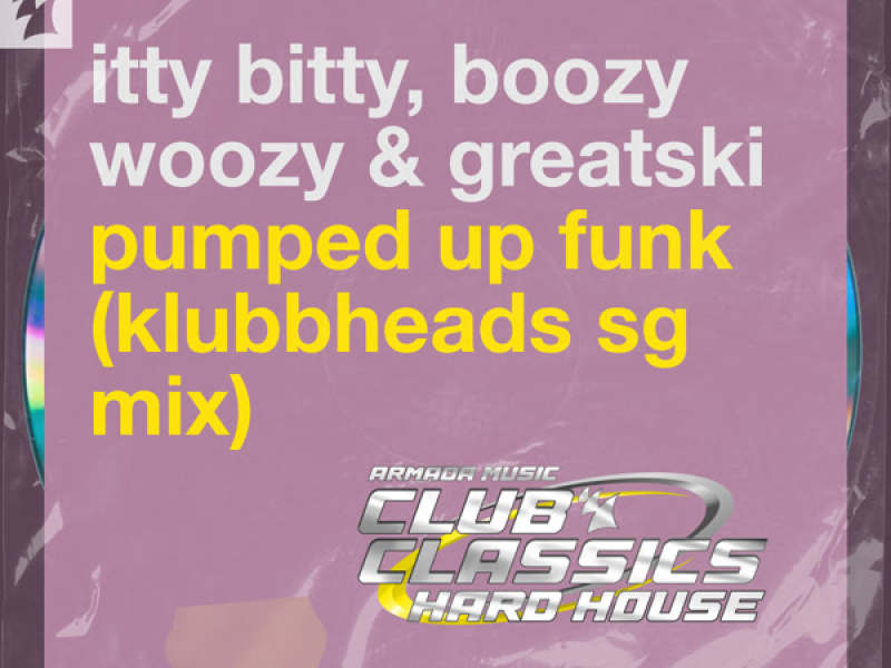 Pumped Up Funk (Klubbheads SG Mix) (Single)