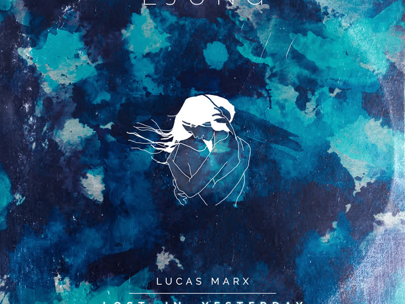 Lost in Yesterday (Single)