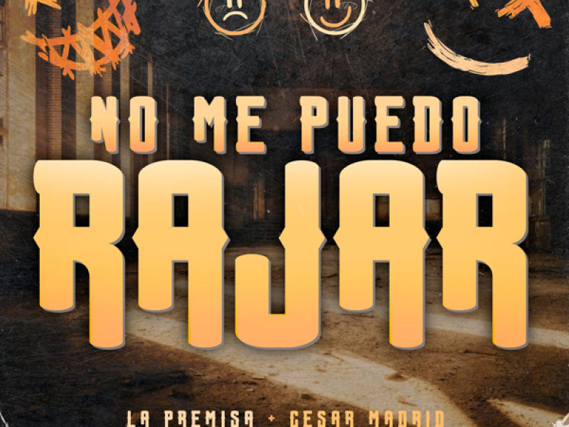 NO ME PUEDO RAJAR (Single)
