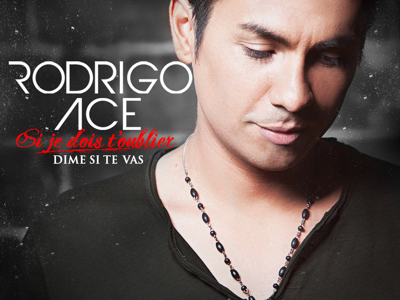 Si je dois t’oublier (Dime si te vas) (Radio Edit) (Single)