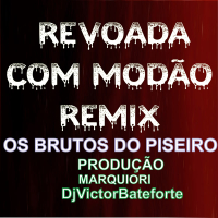 Revoada Com Modão Remix (Single)