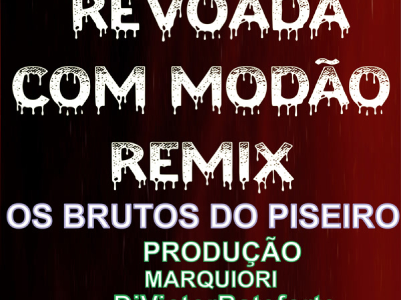 Revoada Com Modão Remix (Single)