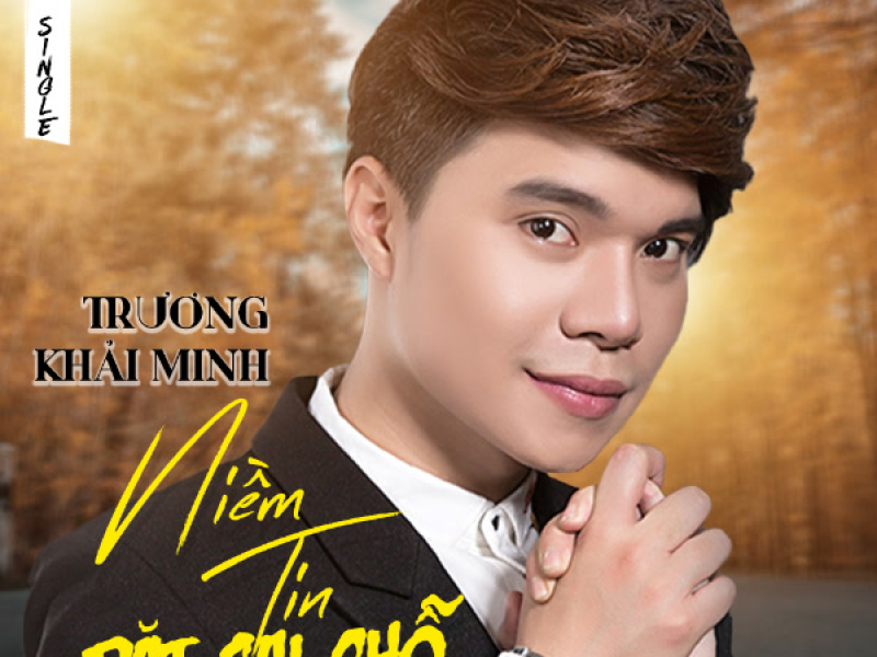 Niềm Tin Đặt Sai Chỗ (Single)