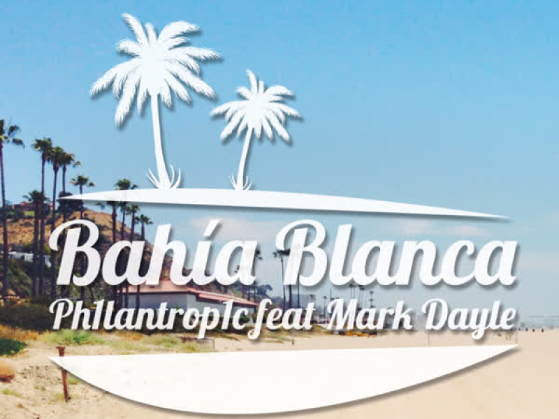 Bahía Blanca (feat. Mark Dayle) (Single)