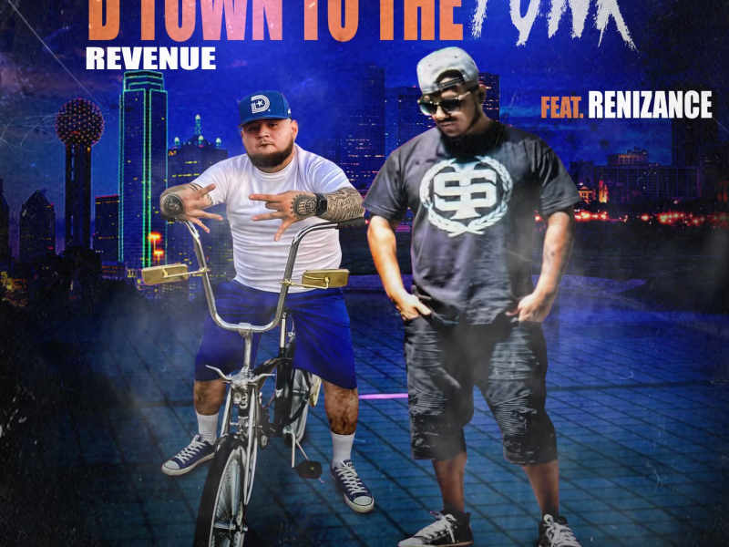 D Town To The Funk (feat. Renizance) (Single)