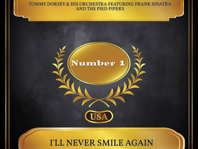 I'll Never Smile Again (Billboard Hot 100 - No. 01) (Single)