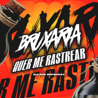 Bruxaria quer me Rastrear (Single)