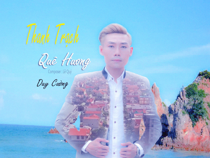 Thanh Trạch Quê Hương (Single)