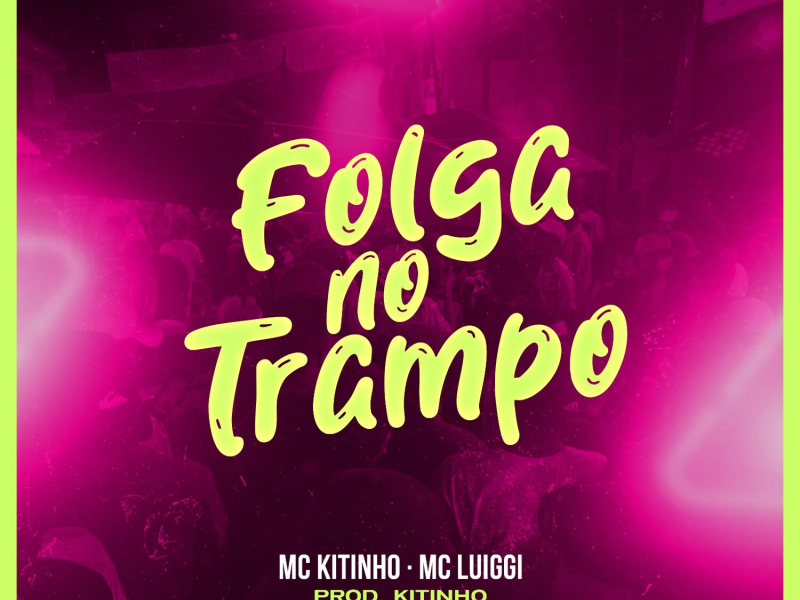 Folga No Trampo (Single)