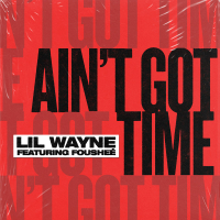 Ain't Got Time (Single)