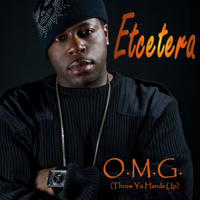 O.M.G. (Throw Ya Hands Up) (EP)