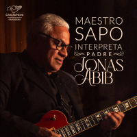 Maestro Sapo Interpreta Padre Jonas Abib (EP)