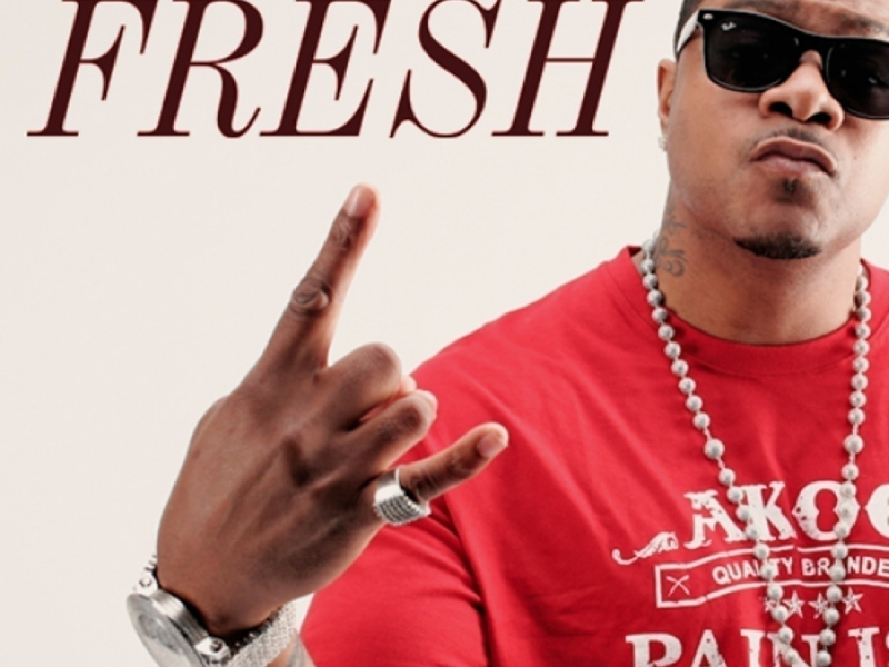 Fresh (feat. Dorrough)