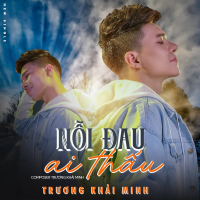 Nỗi Đau Ai Thấu (Beat) (Single)