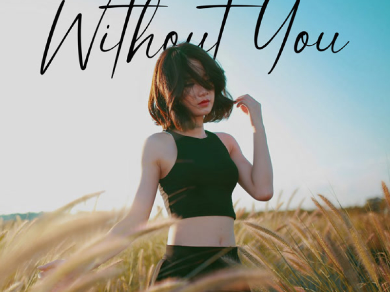 Without You (Single)