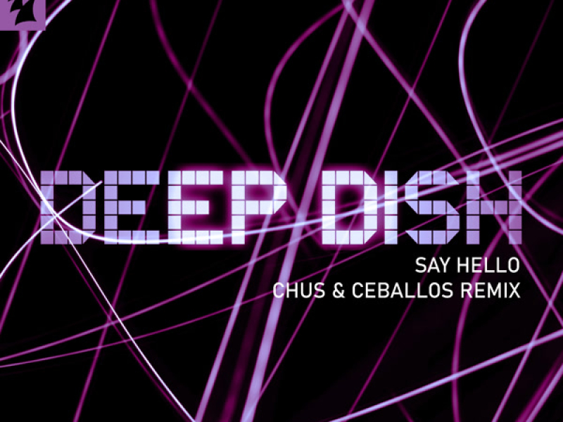 Say Hello (Chus & Ceballos Remix) (Single)