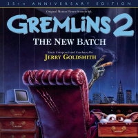 Gremlins 2: The New Batch (25th Anniversary Edition / Original Motion Picture Soundtrack)