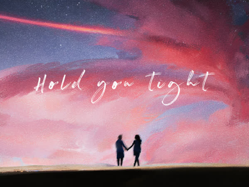 Hold you tight (Single)