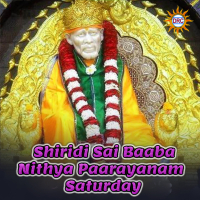 Shiridi Sai Baaba Nithya Paarayanam - Saturday (Single)
