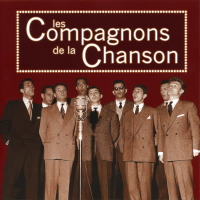 Les plus belles chansons des Compagnons de la chanson