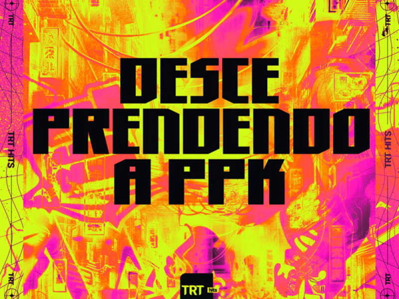 DESCE PRENDENDO A PPK (Single)