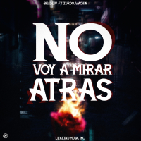 No Voy a Mirar Atrás (Single)