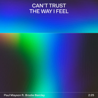 Can't Trust The Way I Feel (Single)