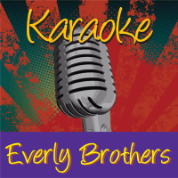 Karaoke - The Everly Brothers