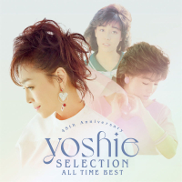 - 45th Anniversary - Yoshie Selection All Time Best (UM Edition)