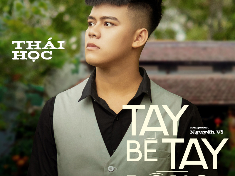 Tay Bế Tay Bồng (Single)