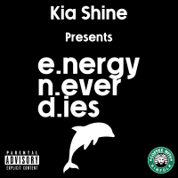 E.nergy N.ever D.ies (feat. Kinfolk) (EP)