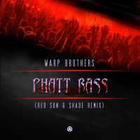 Phatt Bass (Red Sun, Shade Remix) (Single)