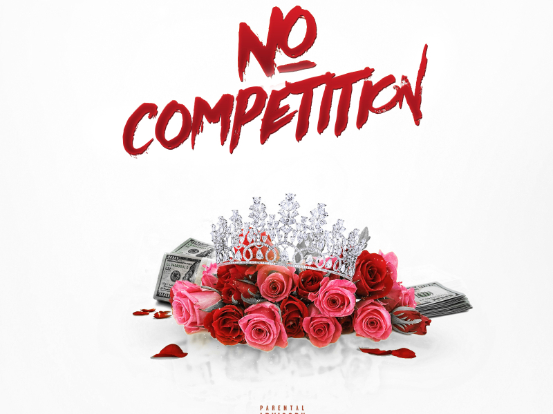 No Competition (feat. Fetty Wap)