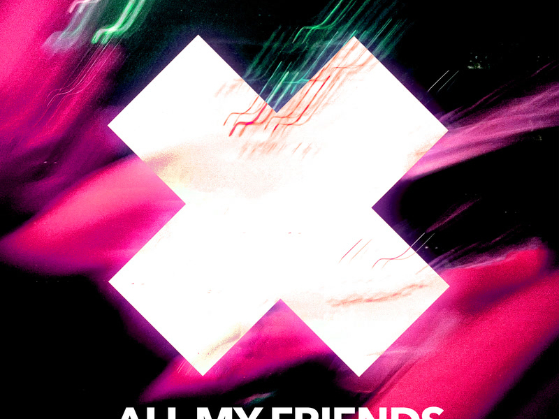 All My Friends (Single)