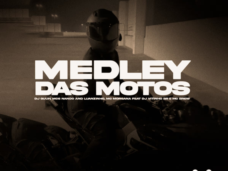 MEDLEY DAS MOTOS (Single)