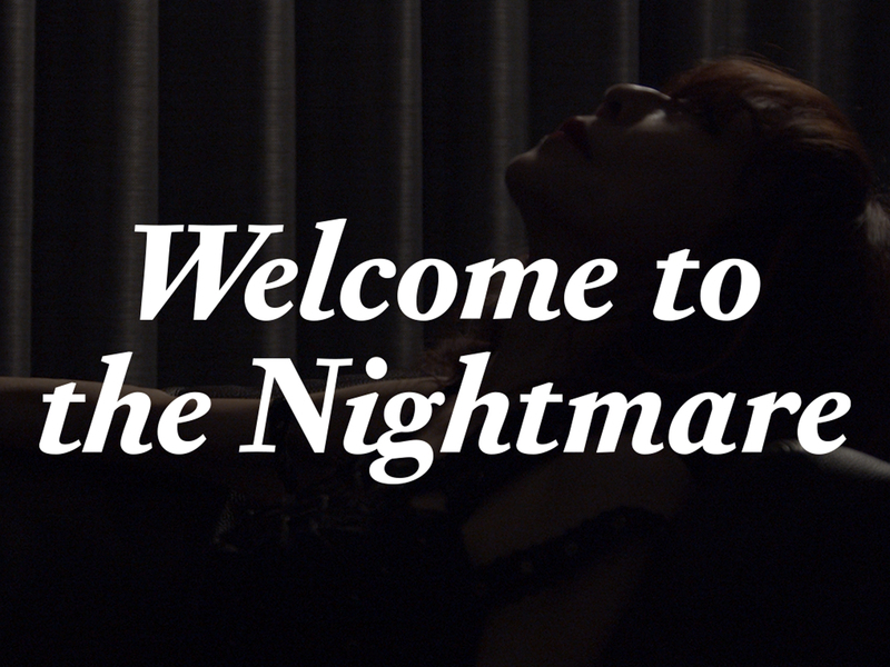 Welcome To The Nightmare