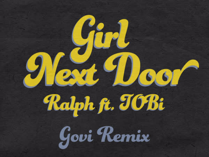 Girl Next Door (Govi Remix) (Single)