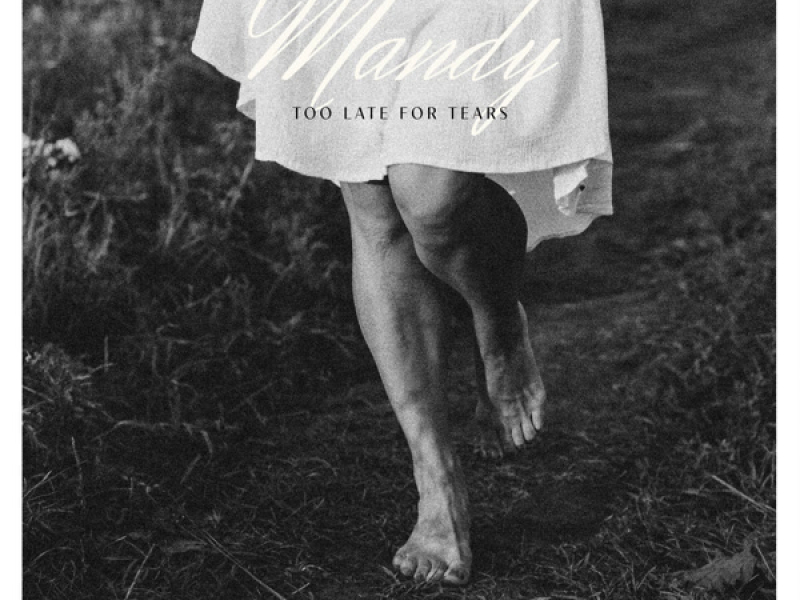 Too Late For Tears (Single)