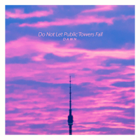 Do not let public towers fall (Single)