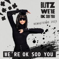 We're OK Sod You (Remastered 2023) (Single)