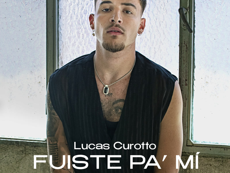 Fuiste pa’ mí (Single)