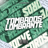 TOMBADOS LOMBRANTE (Single)