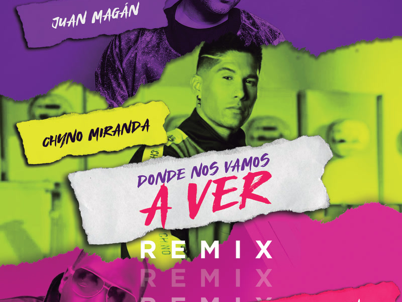 Dónde Nos Vamos A Ver (Remix) (Single)