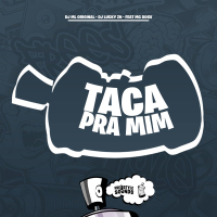 Taca Pra Mim (Single)