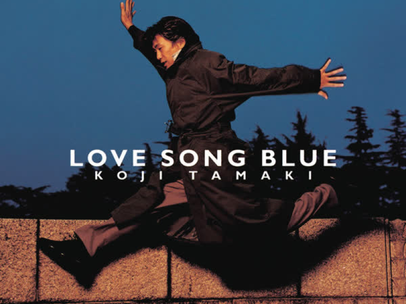 LOVE SONG BLUE