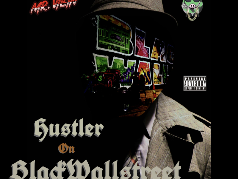 Hustler On Black Wall Street (Single)