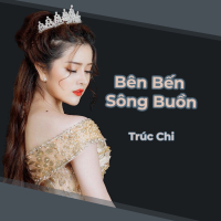 Bên Bến Sông Buồn (Single)